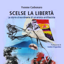 scelse la libertà; Yvonne Carbonaro
