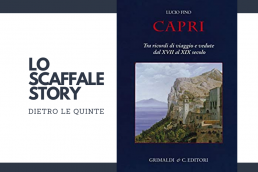 Capri; Tra ricordi di viaggio e vedute dal XVII al XIX secolo; Lucio Fino